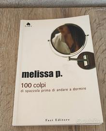 Libro Cento colpi di spazzola... Melissa P.