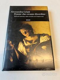 Libro Celati Donne che creano disordine Nuovo