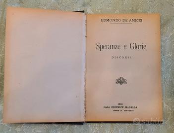 Libro " speranze e glorie " De Amicis 1915
