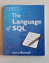 The Language of SQL - Larry Rockoff (IN INGLESE)
