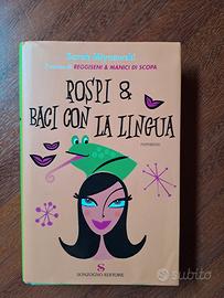 Rospi & baci con la lingua 