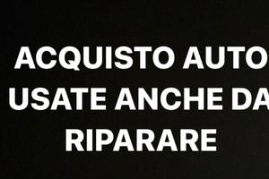 AQUISTO AUTO USATE ANCHE DA RIPARARE