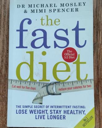 THE FAST DIET LOSE WEIGHT STAY HEALTHY LIVE LONGER