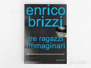 Tre Ragazzi Immaginari - Enrico Brizzi - 1998