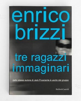 Tre Ragazzi Immaginari - Enrico Brizzi - 1998