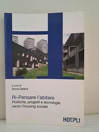 Anna Delera: Ri-Pensare l'abitare - Hoepli 2009