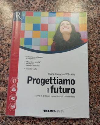 Progettiamo il futuro,corso di diritto ed economia