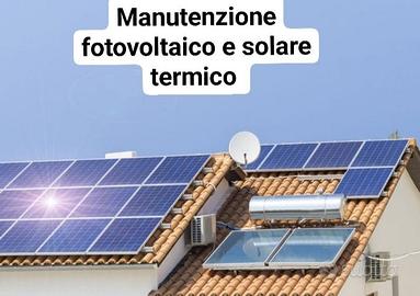 Manutenzione fotovoltaico e solare termico 