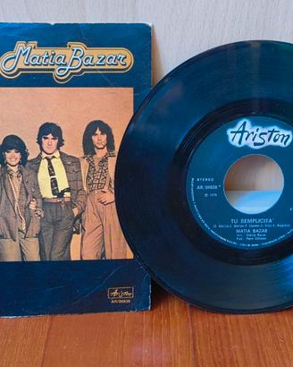 MATIA BAZAR disco vinile 45 giri Semplicità Così