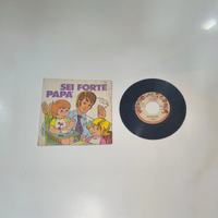 Disco in vinile 45 giri Sei Forte Papà.  Tony con