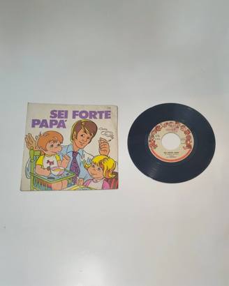 Disco in vinile 45 giri Sei Forte Papà.  Tony con