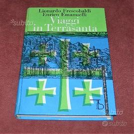 Viaggi in Terrasanta - Frescobaldi Lionelli - 19