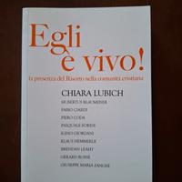 Chiara Lubich - Egli è vivo