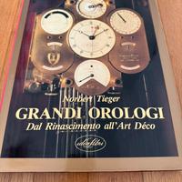 Libro Grandi Orologi dal Rinascimento all’Art