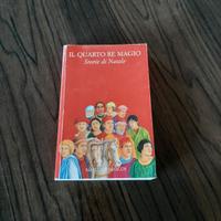 libro " Il quarto re magio" Storie di Natale.