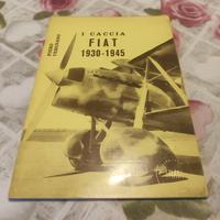 I Caccia Fiat 1930-1945 Vergnano 1969