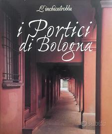 L'inchiostroblu I Portici di Bologna