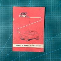 FIAT 600 D Libretto Uso e Manutenzione 1962 26ª Ed