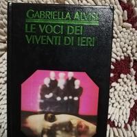Le voci dei viventi di ieri di Gabriella Alvisi