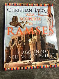 “Alla scoperta di Ramses” di Christian Jacq.