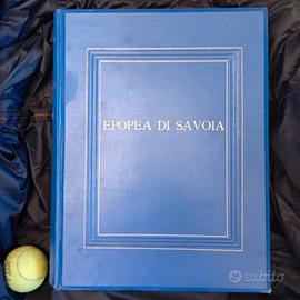 EPOPEA DI SAVOIA  1930  numerato 098  Ed. Littorio