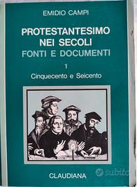 PROTESTANTESIMO NEI SECOLI - Fonti e documenti