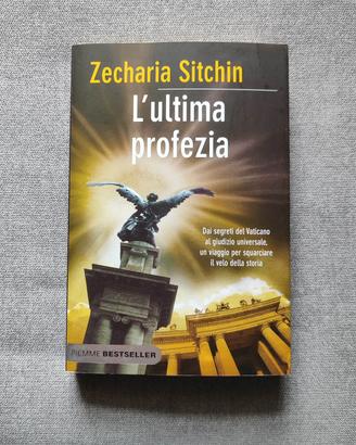 l'ultima profezia - zecharia sitchin