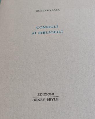 Umberto Saba "Consigli ai bibliofili." 