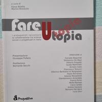 Fare utopia