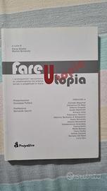 Fare utopia