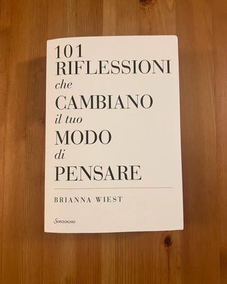 101 riflessioni che cambiamo il tuo modo di pensar