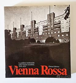 1° EDIZIONE Vienna Rossa La politica residenziale