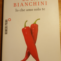 "Io che amo solo te" di Luca Bianchini