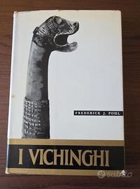 I Vichinghi e la scoperta perduta - Frederick J. P