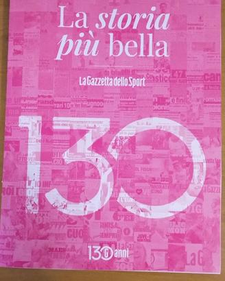 La Storia Piu' Bella - La Gazzetta dello Sport