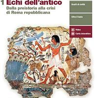 1 Echi dell'antico. Per le Scuole superiori.