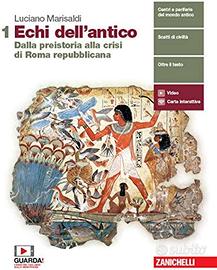 1 Echi dell'antico. Per le Scuole superiori.