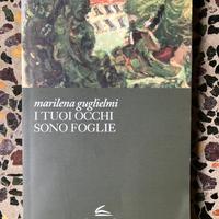 Libro Marilena Guglielmi “I tuoi occhi sono…”
