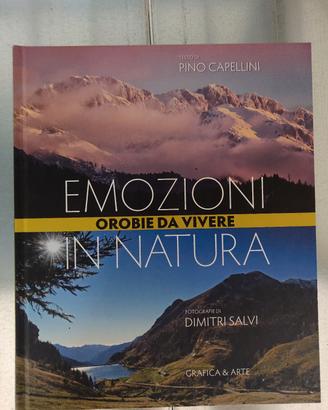 Emozioni in natura. Orobie da vivere