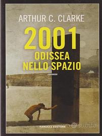 2001 Odissea nello spazio, di A.C.Clarke