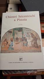 Chiostri Seicenteschi a Pistoia