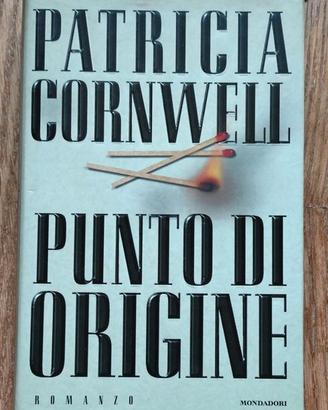 PATRICIA CORNWELL PUNTO DI ORIGINE 1998 ITALIANO
