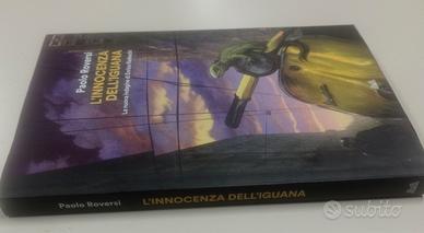 L'innocenza dell'iguana.   Roversi 
