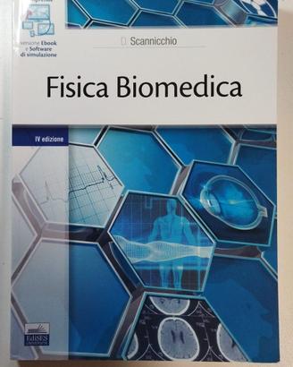 Fisica Biomedica di D. Scannicchio