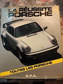 libro La rèsuite Porsche Toutes les Porsche E.P.A