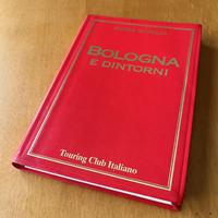BOLOGNA E DINTORNI - Touring Club Italiano - 1997