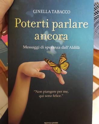 Poterti parlare ancora, messaggi dall'Aldilà