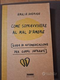 Manuale "Come sopravvivere al mal d'amore"