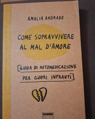 Manuale "Come sopravvivere al mal d'amore"