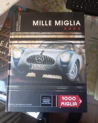 Libro Catalogo Mille Miglia 2006